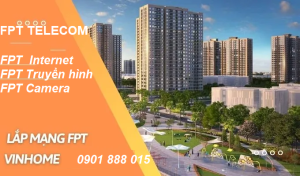 Lắp mạng FPT Vinhome